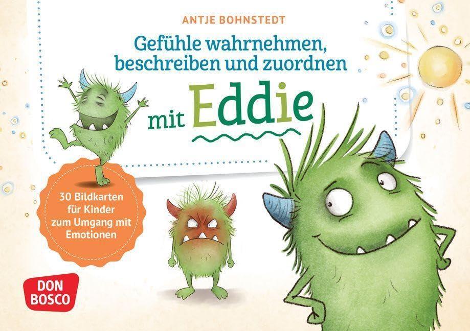 Gefühle wahrnehmen, beschreiben und zuordnen mit Eddie: 30 Bildkarten zum Umgang mit Emotionen. Gefühle wahrnehmen, erkennen und benennen. Ideal für ... und innere Balance. 30 Ideen auf Bildkarten)