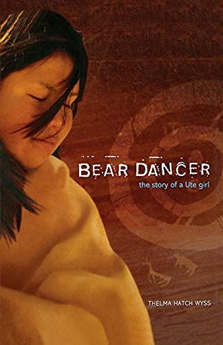 Bear Dancer: The Story of a Ute Girl