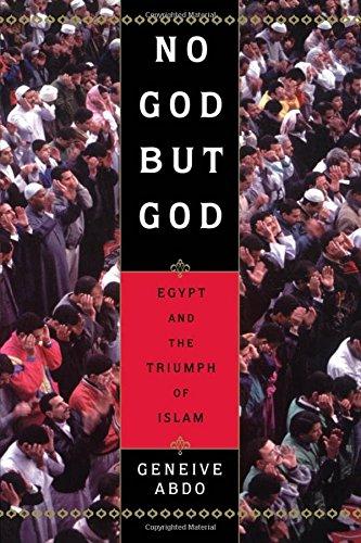 No God But God: Egypt and the Triumph of Islam