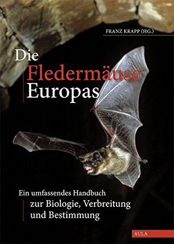 Die Fledermäuse Europas auf DVD: Ein unfassendes Handbuch zur Biologie, Verbreitung und Bestimmung