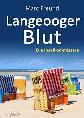 Langeooger Blut. Ostfrieslandkrimi (Die Inselkommissare)