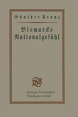 Bismarcks Nationalgefühl