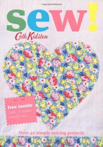 Sew!: Over 40 Simple Sewing Projects