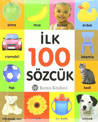 Ilk 100 Sözcük (Kücük Boy): Ciltli