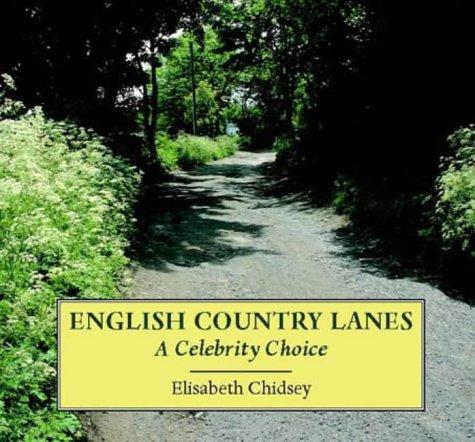 English Country Lanes: A Celebrity Choice