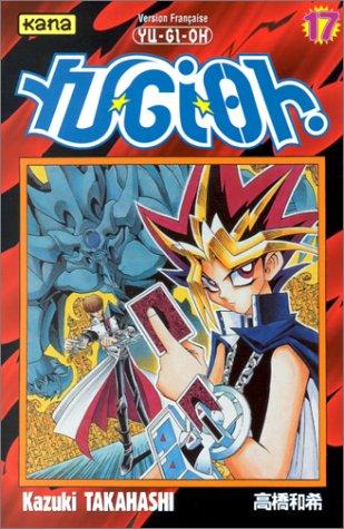 Yu-Gi-Oh !. Vol. 17