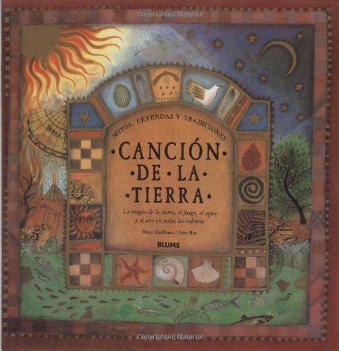 Cancion de La Tierra: Mitos, Leyendas y Tradiciones