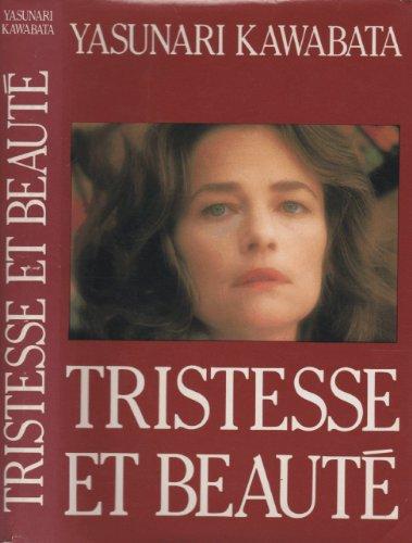 Tristesse et beauté