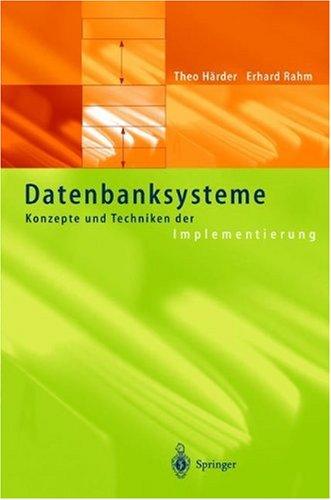 Datenbanksysteme: Konzepte und Techniken der Implementierung