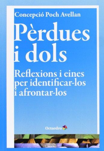 Pèrdues i dols : reflexions i eines per identificar-los i afrontar-los (Recursos)