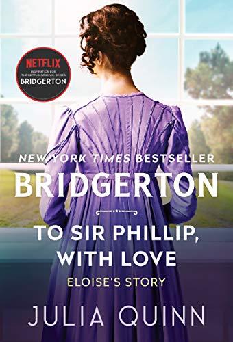 To Sir Phillip, with Love: Bridgerton (Bridgertons, 5, Band 5)