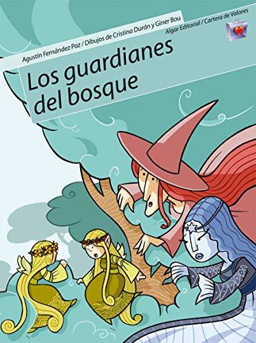 Los guardianes del bosque (Cartera de Valores, Band 5)