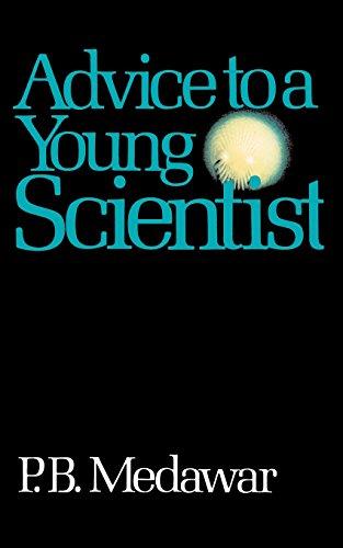 Advice To A Young Scientist (Alfred P. Sloan Foundation Series)