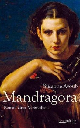 Mandragora: Roman eines Verbrechens