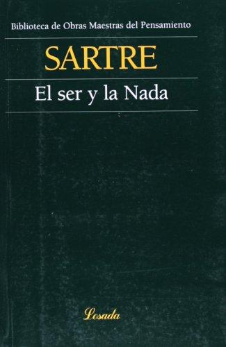 SER Y LA NADA, EL -50- (Obras maestras del pensamiento)