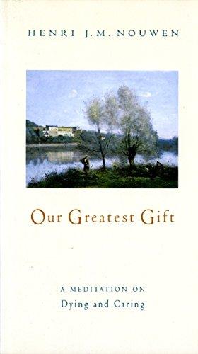 Our Greatest Gift