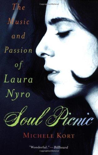 Soul Picnic: The Music and Passion of Laura Nyro