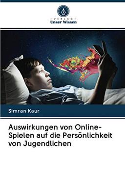 Auswirkungen von Online-Spielen auf die Persönlichkeit von Jugendlichen