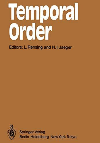 Temporal Order: Proceedings of a Symposium on Oscillations in Heterogeneous Chemical and Biological Systems, University of Bremen, September 17-22, 1984 (Springer Series in Synergetics, 29, Band 29)