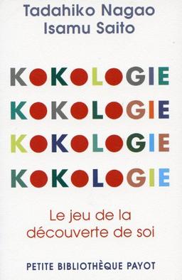 Kokologie : le jeu de la découverte de soi