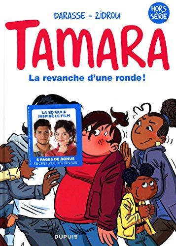 Tamara. La revanche d'une ronde !