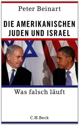 Die amerikanischen Juden und Israel: Was falsch läuft