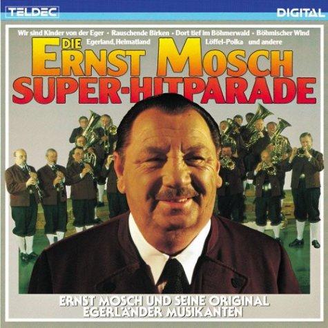 Die E.Mosch Super-Hitparade