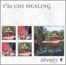 Serenity Series-T'ai Chi Healing