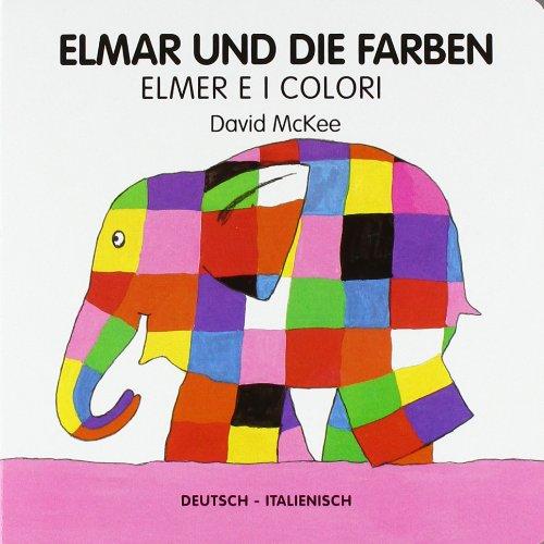 Elmar und die Farben, deutsch-italienisch