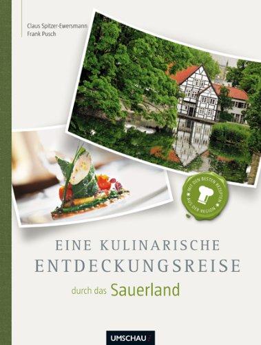 Eine kulinarische Entdeckungsreise Sauerland