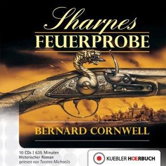 Sharpes Feuerprobe: Historischer Roman