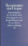 Renaissance der Utopie. Zukunftsfiguren des 21. Jahrhunderts.