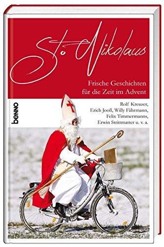 St. Nikolaus: Frische Geschichten für die Zeit im Advent