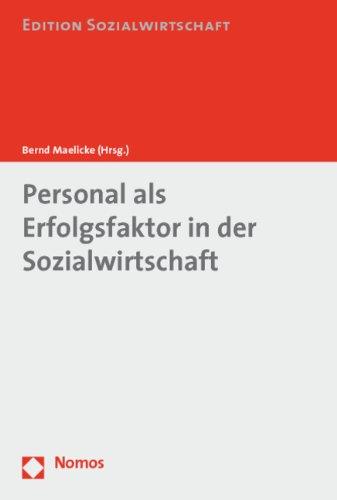 Personal als Erfolgsfaktor in der Sozialwirtschaft: 3.Kongress der Sozialwirtschaft