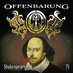 Offenbarung 23 - Folge 75: Shakespeare.