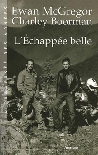 L'échappée belle