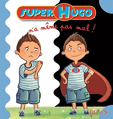 Super-Hugo n'a même pas mal !