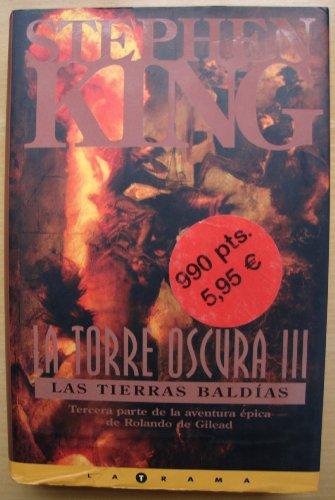 Las Tierras Baldias / The Waste Lands (La Torre Oscura / the Dark Tower, 3, Band 3)