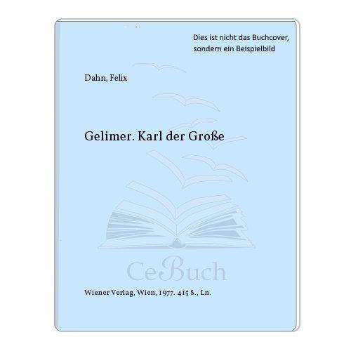 Gelimer / Karl der Große