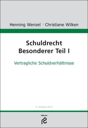 Schuldrecht Besonderer Teil I: Vertragliche Schuldverhältnisse