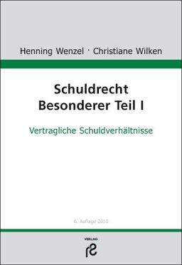 Schuldrecht Besonderer Teil I: Vertragliche Schuldverhältnisse