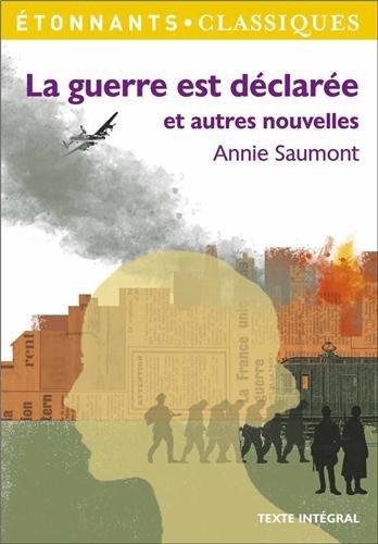 La guerre est déclarée : et autres nouvelles