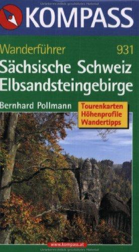 Sächsische Schweiz / Elbsandsteingebirge - Wanderführer: 49 Touren mit Höhenprofilen