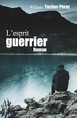 L'esprit guerrier