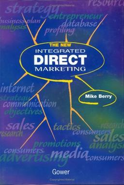 The New Integrated Direct Marketing