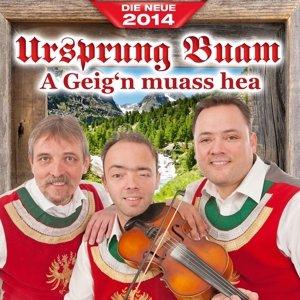 A Geig'n muass her - Das neue Album 2014