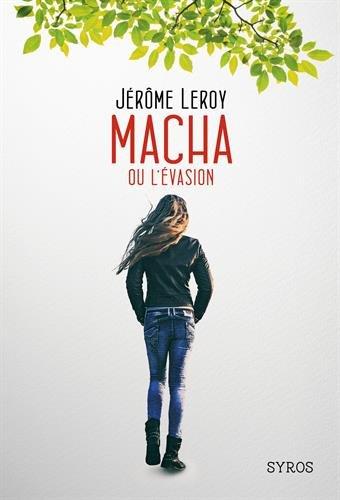 Macha ou L'évasion