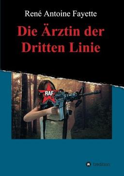 Die Ärztin der Dritten Linie