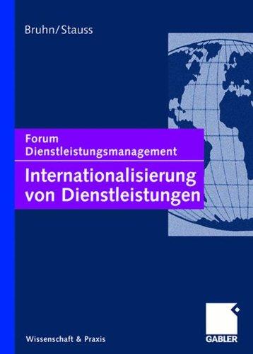 Internationalisierung von Dienstleistungen: Forum Dienstleistungsmanagement