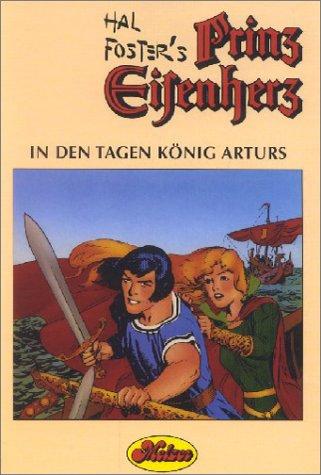 Prinz Eisenherz, Bd. 1. In den Tagen König Arturs